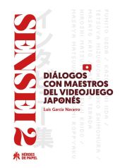 SENSEI 02: DIALOGOS CON MAESTROS DEL VIDEOJUEGO JA