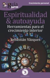 ESPIRITUALIDAD Y AUTOAYUDA (REFLEXIONES PARA EL CR