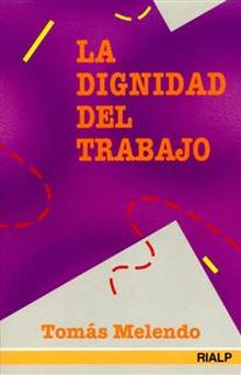 La dignidad del trabajo