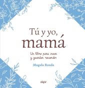 TU Y YO, MAMA