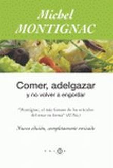 COMER, ADELGAZAR Y NO VOLVER A ENGORDAR