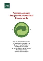 Procesos orgánicos de bajo impacto ambienteal. Química verde