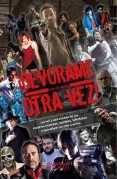 DEVORAME OTRA VEZ!! MUERTOS, ZOMBIES...CINE