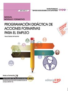Manual. Programación didáctica de acciones formativas para el empleo (MF1442_3).