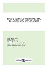 Estudio normativo y jurisprudencial de la extranjería después de 2025