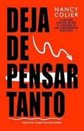 DEJA DE PENSAR TANTO