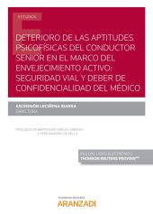Deterioro de las aptitudes psicofísicas del conductor senior en el marco del env