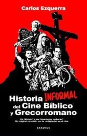 HISTORIA INFORMAL DEL CINE B¡BLICO Y GRECORROMANO