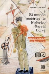 MUNDO ESOTÉRICO DE FEDERICO GARCÍA LORCA, EL