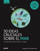 GB. 50 IDEAS CRUCIALES SOBRE EL MAR
