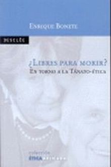 LIBRES PARA MORIR?