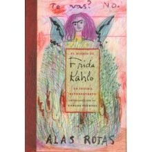 El diario de Frida Kahlo. Un íntimo autorretrato