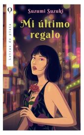 MI ULTIMO REGALO