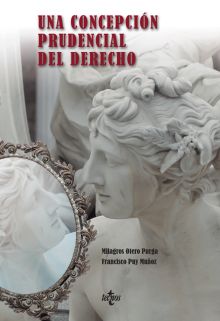 UNA CONCEPCIÓN PRUDENCIAL DEL DERECHO