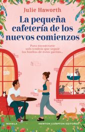 La pequeña cafetería de los nuevos comienzos