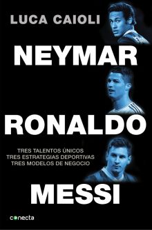 Neymar, Ronaldo , Messi