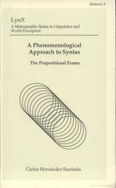 A PHENOMENOLOGICAL APPROACH TO SYNTAX. THE PROPOSITIONAL FRAME