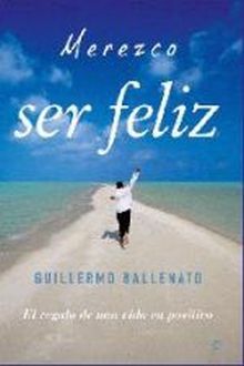 MEREZCO SER FELIZ
