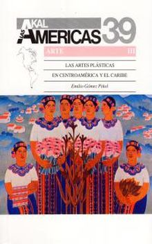 Las artes plásticas en Centroamérica y el Caribe.