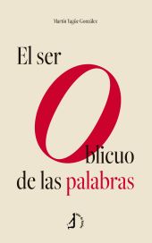 El ser oblicuo de las palabras