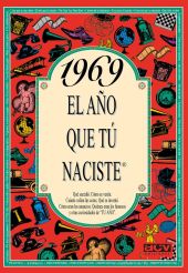 EL AÑO QUE TU NACISTE 1969