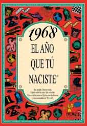 EL AÑO QUE TU NACISTE 1968