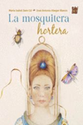 MOSQUITERA HORTERA, LA