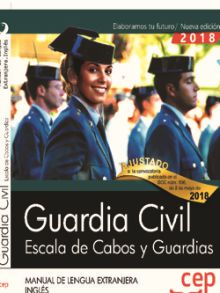GUARDIA CIVIL. ESCALA DE CABOS Y GUARDIAS. MANUAL DE LENGUA EXTRANJERA. INGLÉS.