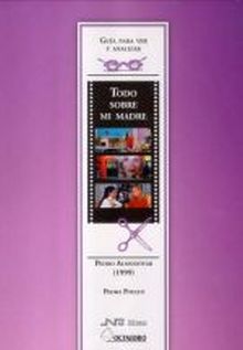 TODO SOBRE MI MADRE DE PEDRO ALMODOVAR (1999)