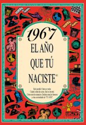 EL AÑO QUE TU NACISTE 1967