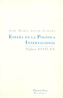 ESPAÑA EN LA POLÍTICA INTERNACIONAL
