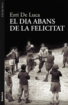 EL DIA ABANS DE LA FELICITAT