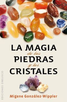 MAGIA DE LAS PIEDRAS Y LOS CRISTALES, LA (BOLSILLO)