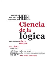 CIENCIA DE LA LOGICA VOL.I LA LOGICA OBJETIVA