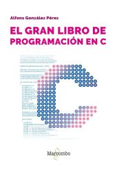 GRAN LIBRO DE PROGRAMACION EN C, EL