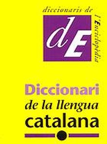 DICCIONARI DE LA LLENGUA CATALANA