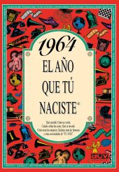 EL AÑO QUE TU NACISTE 1964