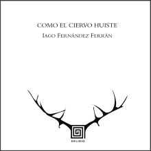 COMO EL CIERVO HUISTE