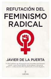 REFUTACION DEL FEMINISMO RADICAL