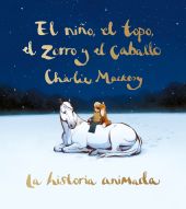 EL NIÑO, EL TOPO, EL ZORRO Y EL CABALLO: LA HISTORIA ANIMADA