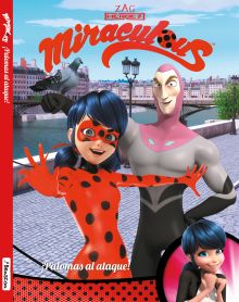 ¡Palomas al ataque! (Miraculous [Prodigiosa Ladybug]. Cómic)