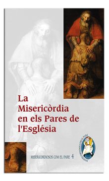 MISERICORDIA EN ELS PARES DE LESGLESIA, LA