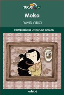 PREMIO EDEBÉ 2013 (XXI EDICIÓN) INFANTIL: MOLSA