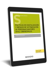 POLÍTICAS DE DIGITALIZACIÓN Y RIESGOS DE VICTIMIZACIÓN DE PERSONAS MAYORES EN EL