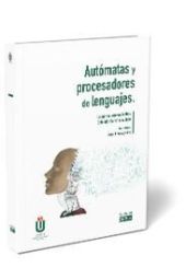 AUTÓMATAS Y PROCESADORES DE LENGUAJES