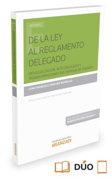 De la Ley al Reglamento delegado   (Papel + e-book)