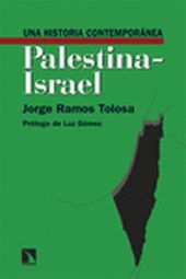 UNA HISTORIA CONTEMPORANEA DE PALESTINA-ISRAEL