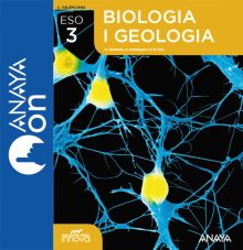 BIOLOGIA I GEOLOGIA 3. ESO. ANAYA ON.