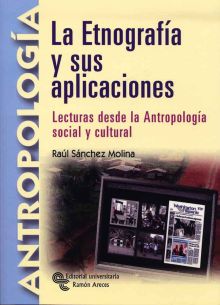 La etnografía y sus aplicaciones
