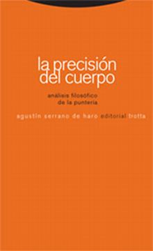 La precisión del cuerpo